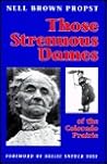 Those Strenuous Dames of the Colorado Prairie by Nell Brown Propst