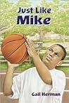 Just Like Mike