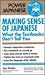 Making Sense of Japanese : What the Textbooks Don't Tell You
