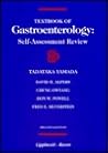 Textbook of Gastroenterology: Self-Assessment Review Textbook of Gastroenterology: Self-Assessment Review