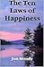 The Ten Laws of Happiness by Jon Mundy