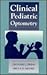 Clinical Pediatric Optometry