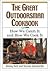 The Great Outdoorsman Cookbook: How We Catch It and How We Cook It