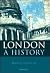 London: A History