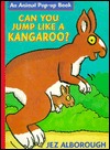 Can You Jump Like a Kangaroo? (Hardcover)