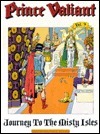 Prince Valiant, Vol. 9: Journey to the Misty Isles