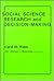 Social Science Research and Decision-Making