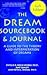 The Dream Sourcebook & Journal by Phyllis R. Koch-Sheras The Dream Sourcebook & Journal by Phyllis R. Koch-Sheras