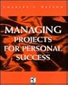 Managing Projects for Personal Success