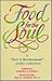 Food for the Soul: A "Best of Bereavment" Poetry Collection
