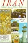Iran: A Child's Story, a Man's Experience