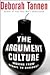 The Argument Culture by Deborah Tannen