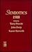 Semiotics 1988 (SEMIOTIC SOCIETY OF AMERICA MEETING//SEMIOTICS)