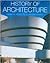 History of Architecture: From Classic to Contemporary