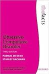 Obsessive-Compulsive Disorder: The Facts (The ^AFacts Series)