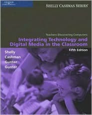 Teachers Discovering Computers: Integrating Technology and Digital Media in the Classroom (Paperback)