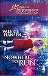 Nowhere to Run (Steeple Hill Love Inspired Suspense #122)