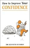 How to Improve Your Confidence