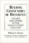 Building Communities of Difference: Higher Education in the Twenty-First Century (Critical Studies in Education and Culture Series)
