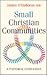 Small Christian Communities: A Pastoral Companion