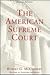 The American Supreme Court (The Chicago History of American Civilization)