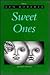Sweet Ones by Len Roberts