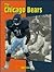 The Chicago Bears: Inside t...