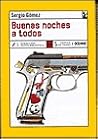Buenas noches a todos (Nueva Biblioteca) (Spanish Edition)