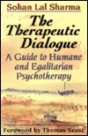 The Therapeutic Dialogue: A Guide to Humane and Egalitarian Psychotherapy (Paperback)