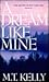 A dream like mine