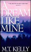 A dream like mine (Mass Market Paperback)