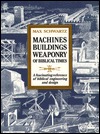 Machines Buildings Weaponry of Biblical Times (Paperback)
