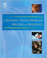 Laboratory Animal Medicine: Principles and Procedures