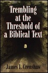 Trembling at the Threshold of a Biblical Text (Paperback)