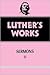 Luther's Works: Sermons II