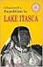 Schoolcraft's Expedition to Lake Itasca