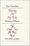 Two Novellas: Waiting For My Baby The First Time He Saw Paris