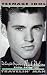 Teenage Idol, Travelin' Man: The Complete Biography of Rick Nelson