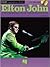 Elton John Classic Hits: A ...
