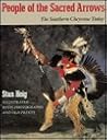 People of the Sacred Arrow: The Southern Cheyenne Today People of the Sacred Arrow: The Southern Cheyenne Today