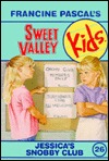 Jessica's Snobby Club (Sweet Valley Kids, #26)