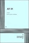 As Is: A Play