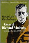 Portrait of a Revolutionary: General Richard Mulcahy and the Founding of the Irish Free State (Paperback)