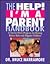 The Help! I'm a Parent Handbook by Bruce Narramore