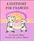 A Birthday for Frances