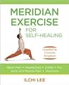 Meridian Exercise for Self-Healing: Classified by Common Symptoms