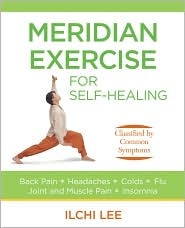 Meridian Exercise for Self-Healing: Classified by Common Symptoms (Spiral-bound)