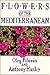 Flowers of the Mediterranean