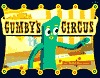 Gumby's Circus (Library Binding)