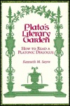 Plato's Literary Garden: How to Read a Platonic Dialogue (And Religion; 16)